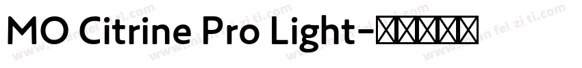 MO Citrine Pro Light字体转换